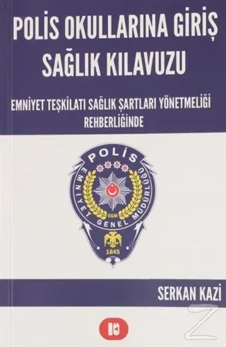 Polis Okullarına Giriş Sağlık Kılavuzu