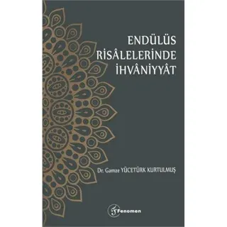 Endülüs Risalelerinde İhvaniyyat