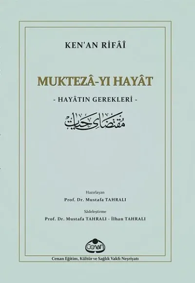 Mukteza-yı Hayat - Hayatın Gerekleri