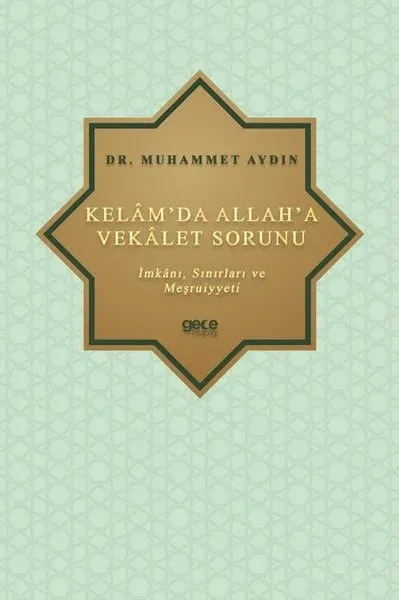 Kelam’da Allah’a Vekalet Sorunu