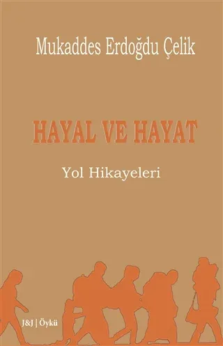 Hayal ve Hayat