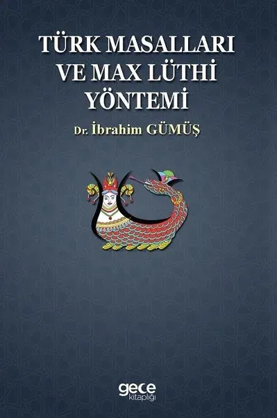 Türk Masalları Ve Max Lüthi  Yöntemi