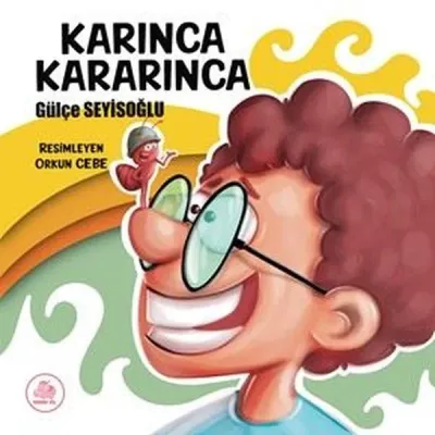Karınca Kararınca (Ciltli)