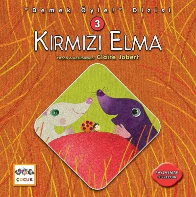 Kırmızı Elma-Demek Öyle! Dizisi 3