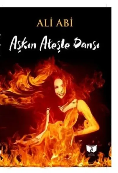 Aşkın Ateşle Dansı