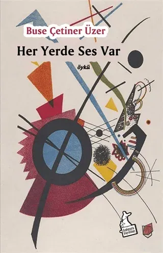 Her Yerde Ses Var
