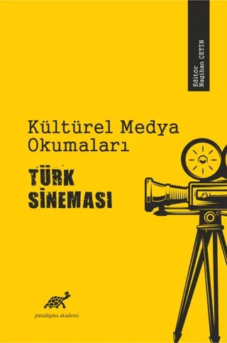 Kültürel Medya Okumaları Türk Sineması