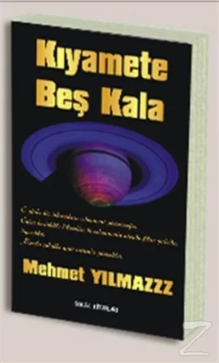 Kıyamete Beş Kala