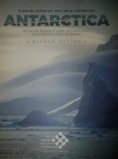 Turkish Antarctica Research Expedition (Ciltli)