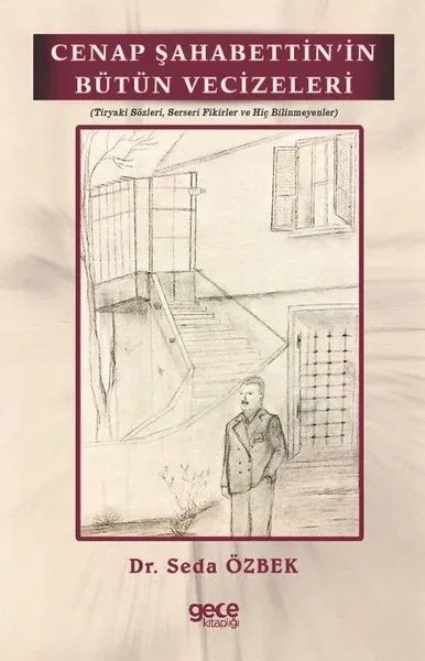 Cenap Şahabettin'in Bütün Vecizeleri