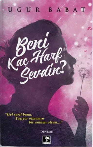 Beni Kaç Harf Sevdin?