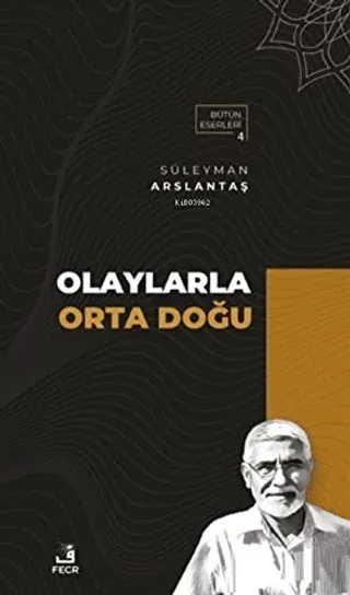 Olaylarla Orta Doğu