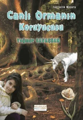 Canlı Ormanın Koruyucusu