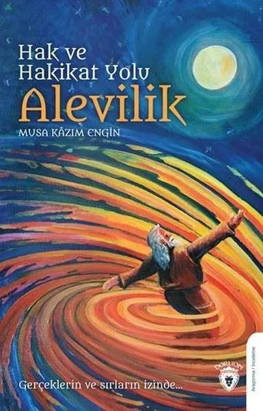 Hak ve Hakikat Yolu Alevilik