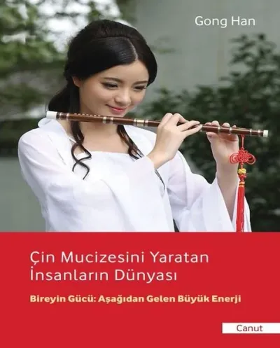 Çin Mucizesini Yaratan İnsanların Dünyası