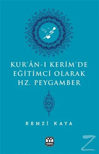 Kur'an-ı Kerim'de Eğitimci Olarak Hz. Peygamber