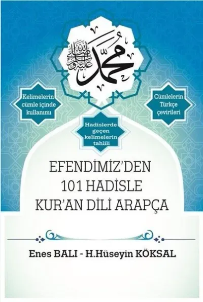Efendimiz'den 101 Hadisle Kur'an Dili Arapça