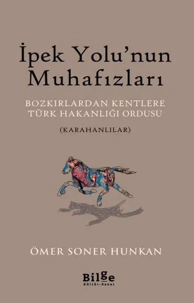 İpek Yolu’nun Muhafızları