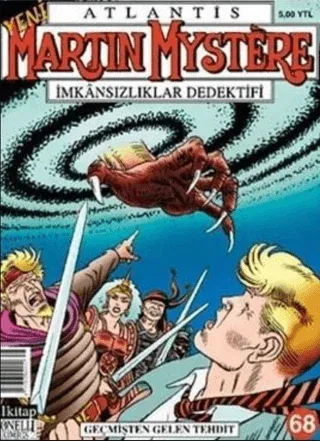 Martin Mystere İmkansızlıklar Dedektifi Sayı: 68 Geçmişten Gelen Tehdit