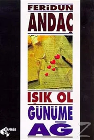 Işık Ol, Günüme Ağ