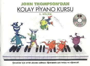 John Thomson'dan Kolay Piyano Kursu 3. Bölüm