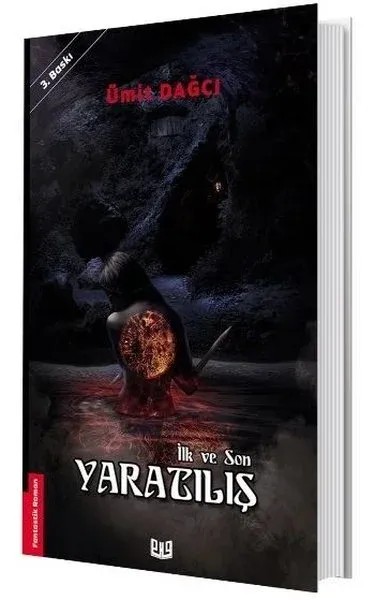 İlk ve Son: Yaratılış