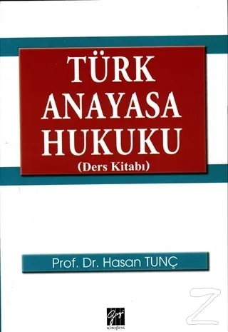 Türk Anayasa Hukuku (Ders Kitabı)
