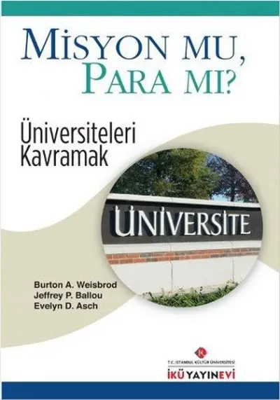 Misyon Mu Para Mı?
