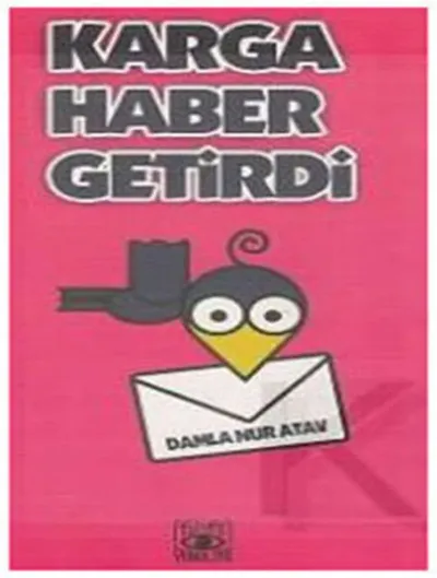 Karga Haber Getirdi