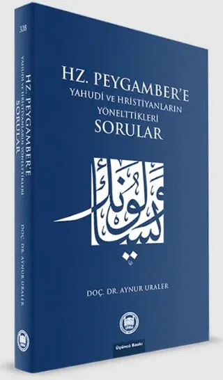 Hz. Peygamber'e Yahudi ve Hristiyanların Yönelttikleri Sorular