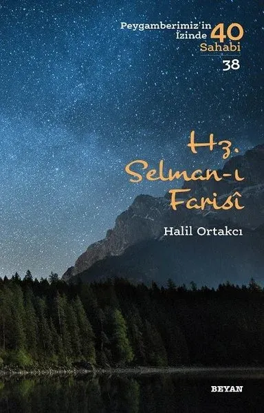 Hz. Selman-ı Farisi - Peygamberimiz'in İzinde 40 Sahabi/38