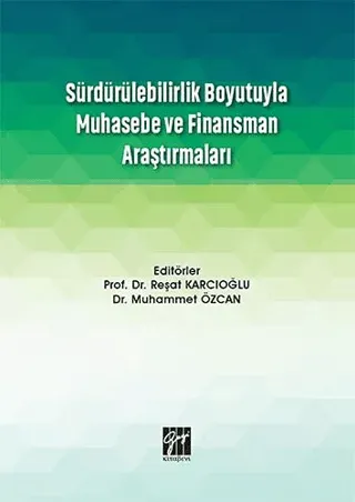 Sürdürülebilirlik Boyutuyla Muhasebe ve Finansman Araştırmaları