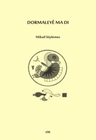 Dormaleye Ma Dı Mikail Söylemez