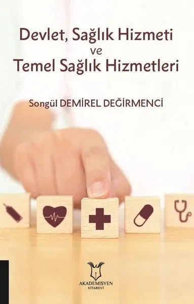Devlet-Sağlık Hizmeti ve Temel Sağlık Hizmetleri