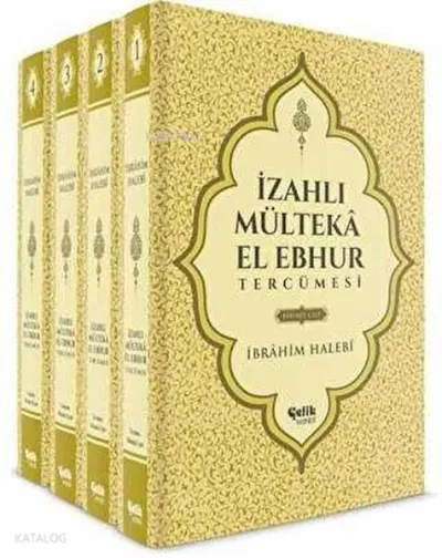 İzahlı Mülteka El Ebhur Tercümesi 1.Cilt (Ciltli)