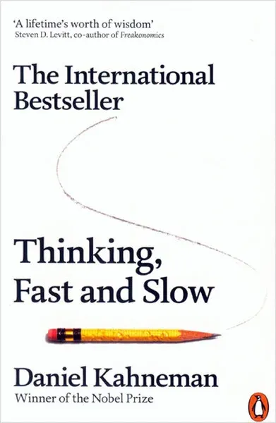 Thinking Fast and Slow