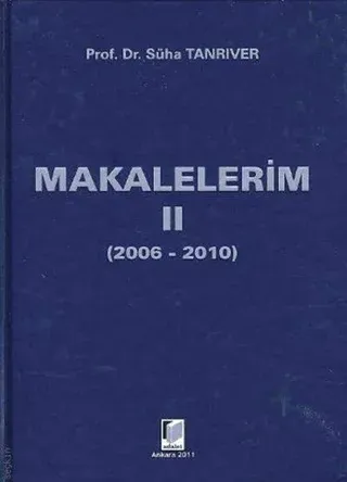 Makalelerim 2 (2006-2010) (Ciltli)