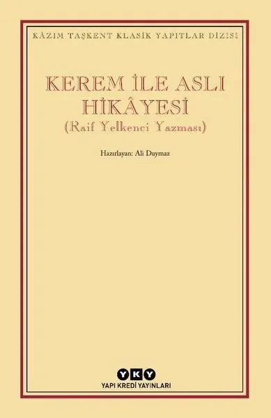 Kerem İle Aslı Hikayesi - Raif Yelkenci Yazması