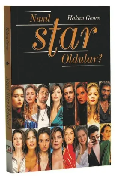 Nasıl Star Oldular?