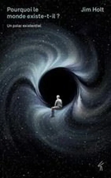 Livre/Pourquoi le monde existe-t-il