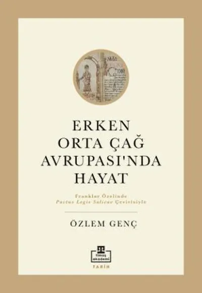 Erken Orta Çağ Avrupası'nda Hayat