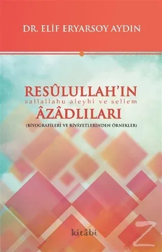 Resulullah'ın Azadlıları