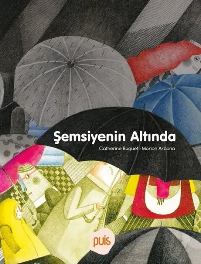Şemsiyenin Altında (Ciltli)