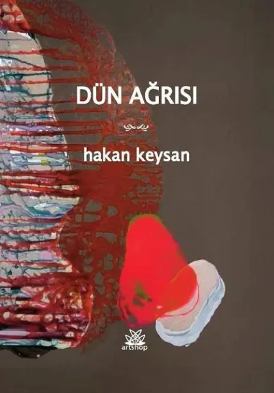 Dün Ağrısı