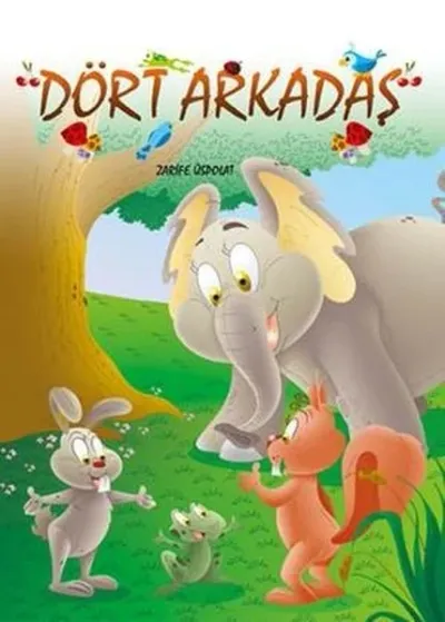 Dört Arkadaş