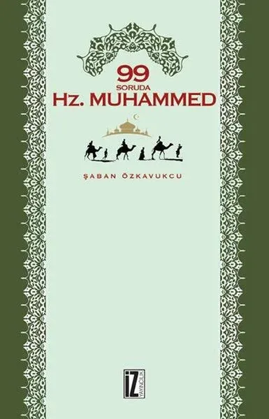 99 Soruda Hz. Muhammed