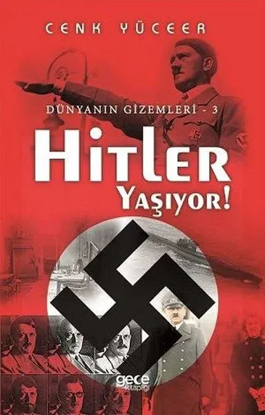 Hitler Yaşıyor!