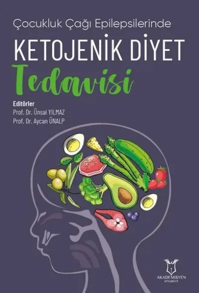 Çocukluk Çağı Epilepsilerinde Ketojenik Diyet Tedavisi)