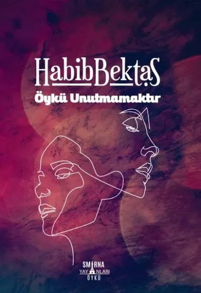 Öykü Unutmamaktır