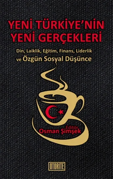 Yeni Türkiye\'nin Yeni Gerçekleri Osman Şimşek